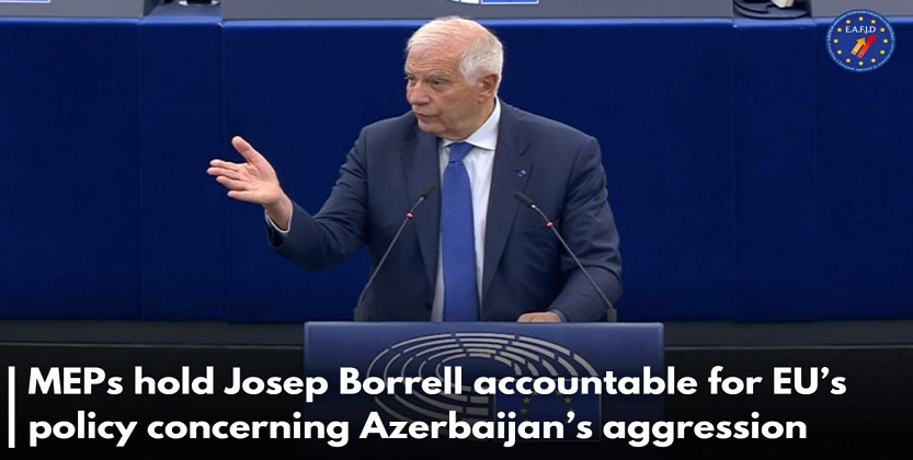 You are currently viewing MEPs hold Josep Borrell accountable for EU’s policy concerning Azerbaijan’s aggression