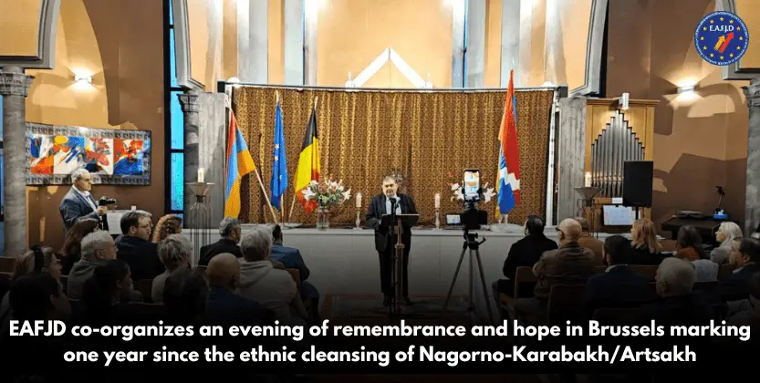 You are currently viewing EAFJD co-organizes an evening of remembrance and hope in Brussels marking one year since the ethnic cleansing of Nagorno-Karabakh/Artsakh