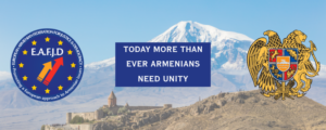 Read more about the article The EAFJD on 35th anniversary of the Republic of Armenia: “Today more than ever Armenians need unity”